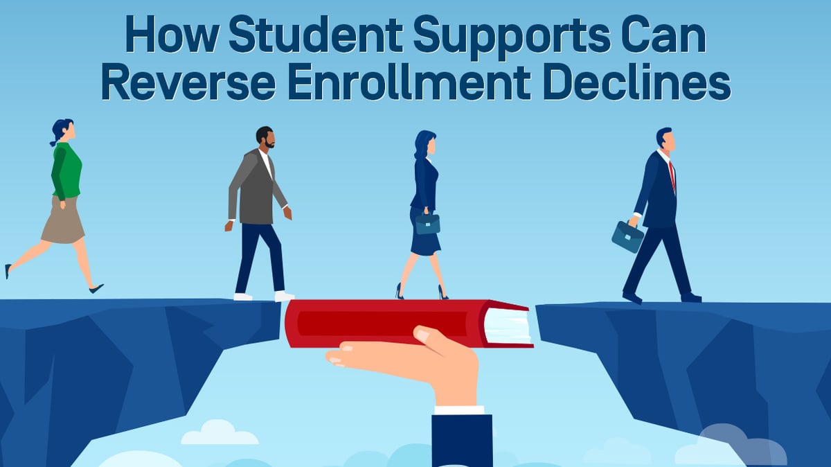 How Student Supports Can Reverse Enrollment Declines